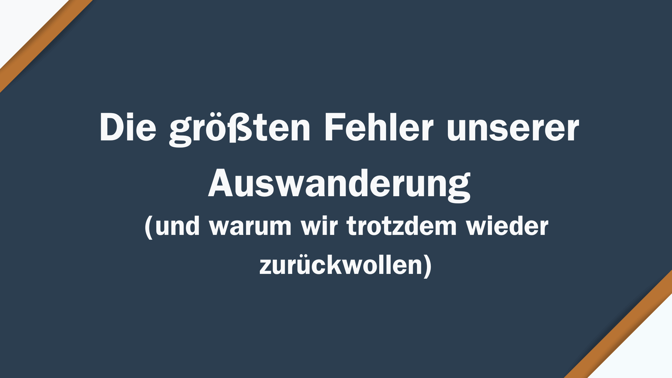 Fehlerbei der Auswanderung